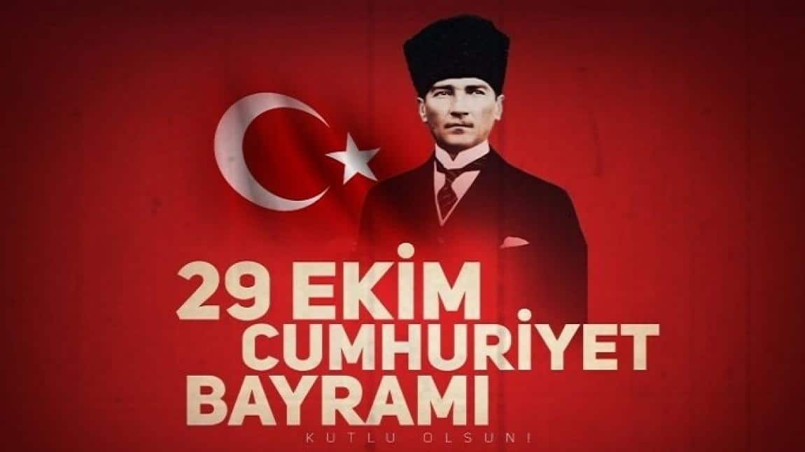 CUMHURİYET BAYRAMI ANLAM VE ÖNEMİ