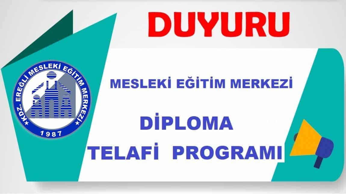 DİPLOMA TELAFİ PROGRAMI KAYITLARIMIZ DEVAM ETMEKTEDİR.